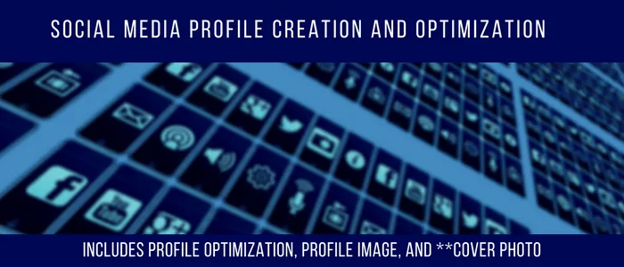 Social Media Profile Creation and Optimization 1