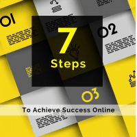7 Steps To Achieve Success Online 1 7 steps to achieve success online