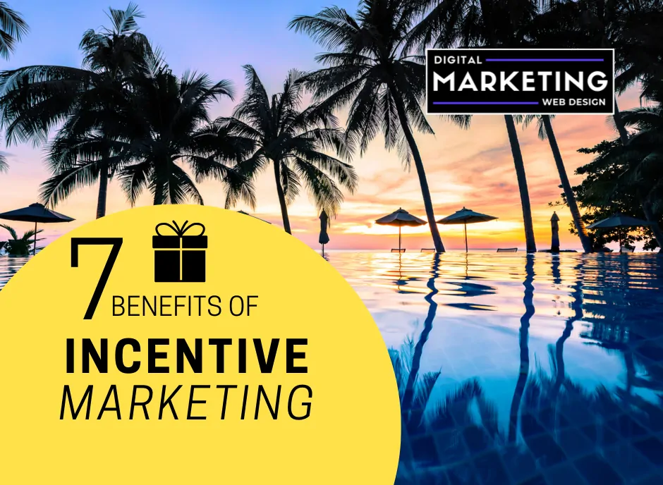 7_Benefits_of_Incentive_Marketing