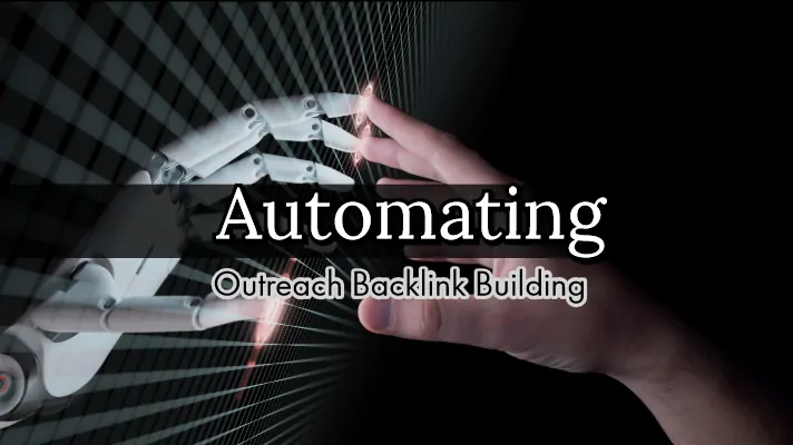 Automating-Outreach-Backlink-Building