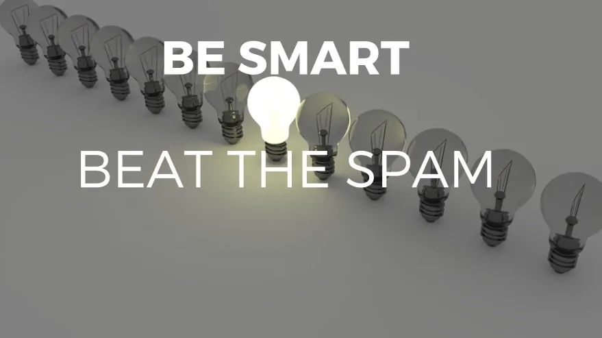 Be Smart and Beat the Spam