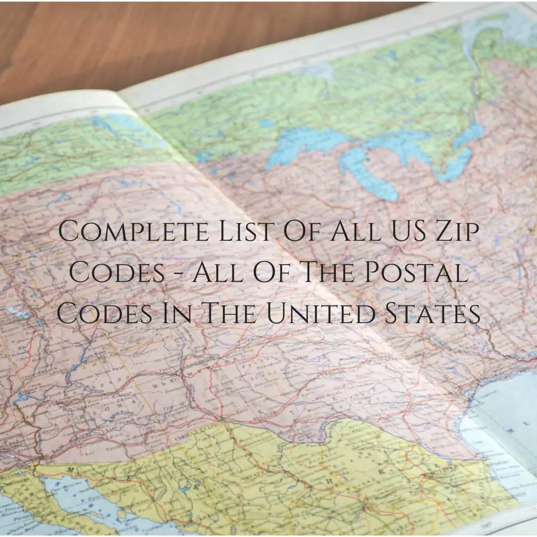 Complete List Of All US Zip Codes - All Of The Postal Codes In The United States