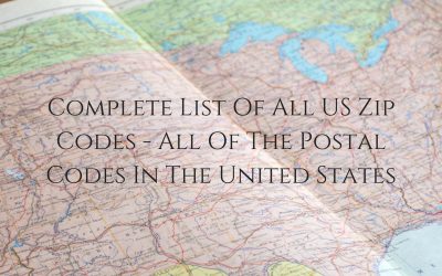 Complete List Of All US Zip Codes – All Of The Postal Codes In The United States