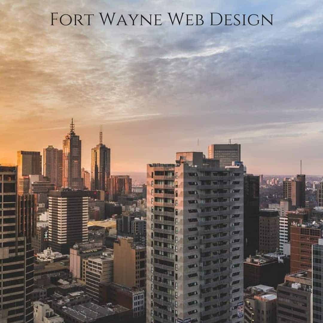 Fort Wayne Web Design