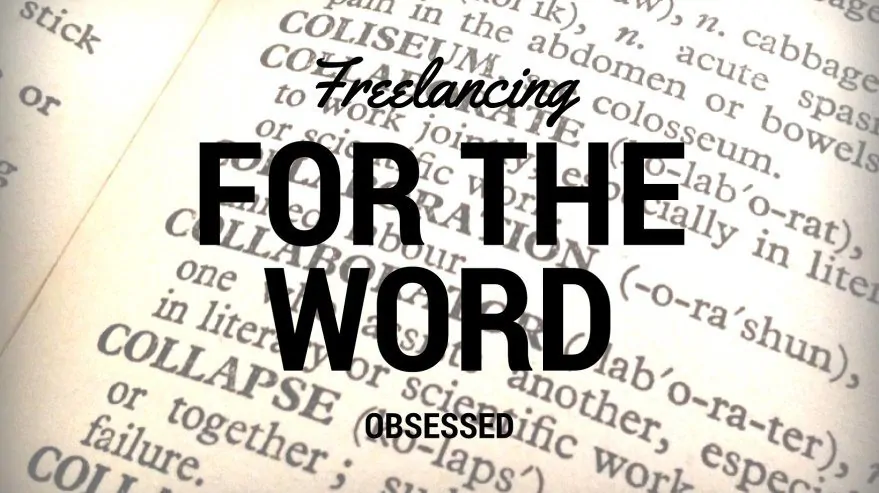 Freelancing for the Word Obsessed