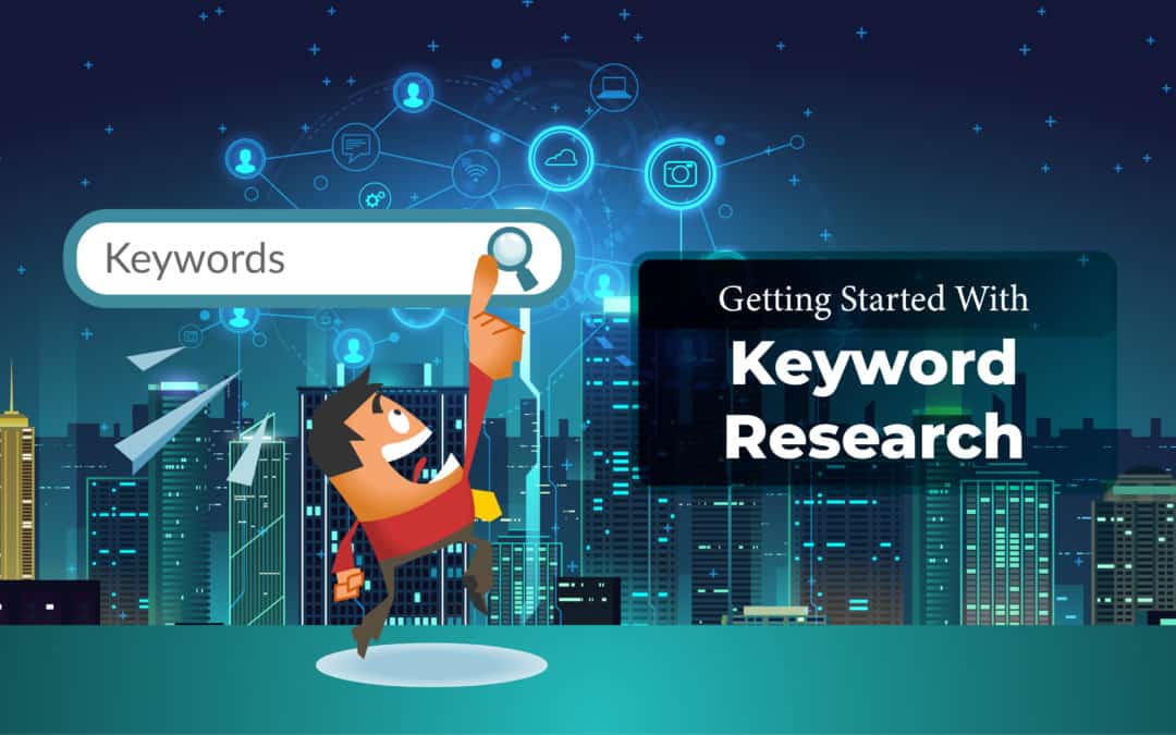 Getting Started With Keyword Research