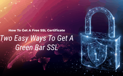 How To Get A Free SSL Certificate Two Easy Ways To Get A Green Bar SSL
