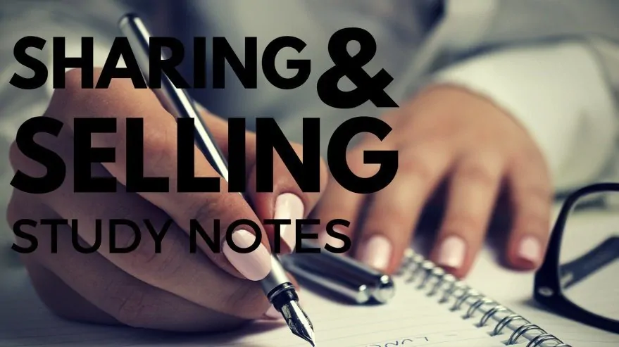 Sharing and Selling Study Notes