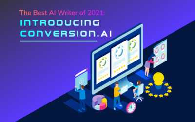 The Best AI Writer of 2021: Introducing Conversion.ai