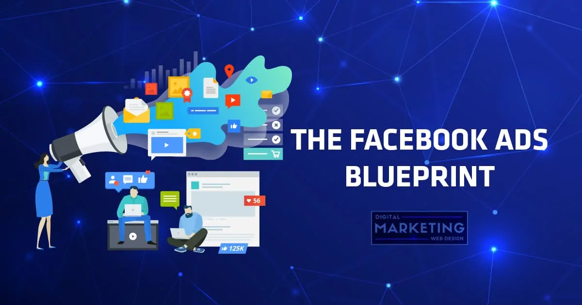 The Facebook Ads Blueprint