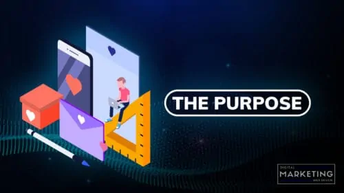 The Purpose - Brand Purpose How To Develop Your Brand's Purpose To Strategically Achieve Your Goals